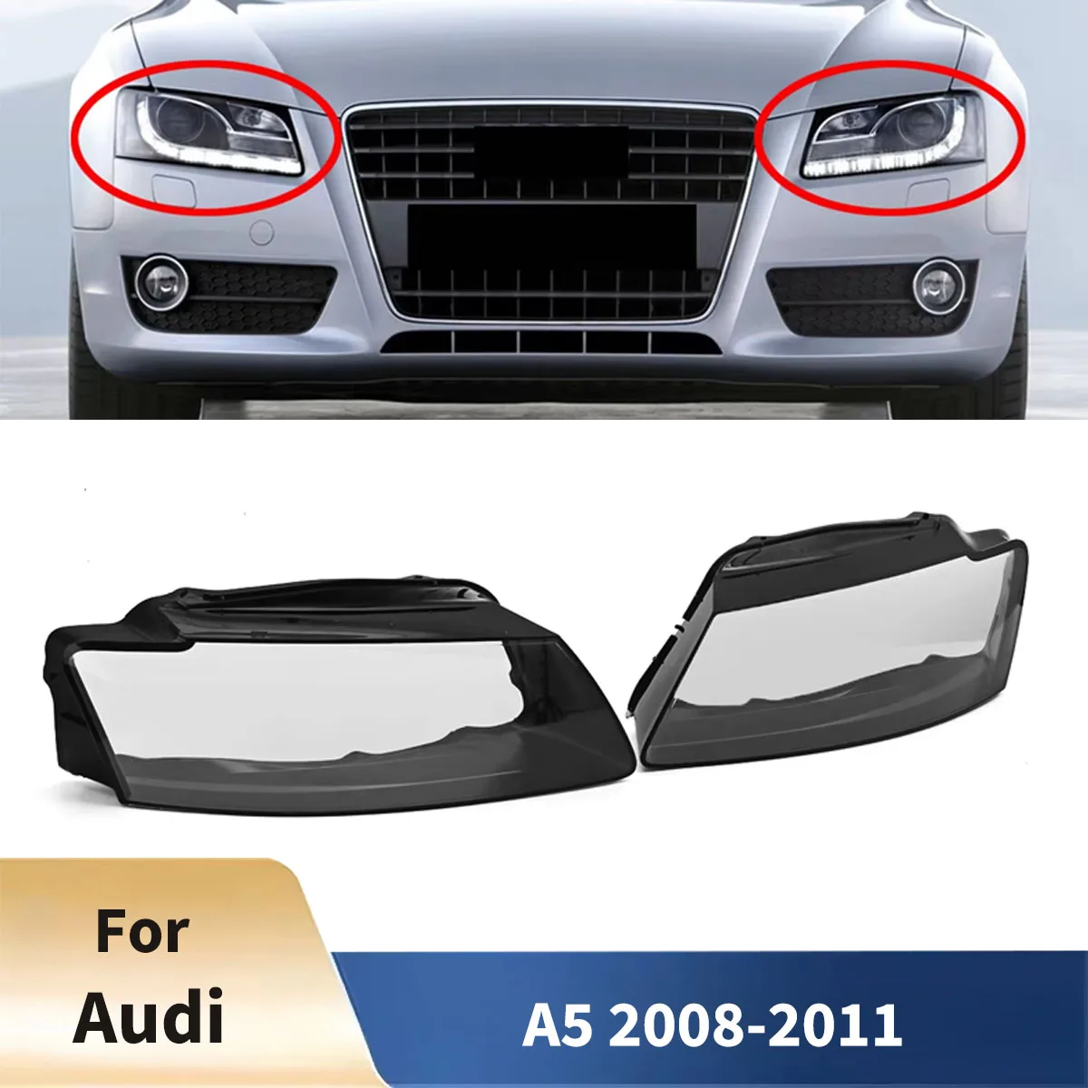 

For Audi A5 2008-2011 Car Headlight Transparent Lampshade Shell Right/Left Headlight Cover Accessories Body Kits Car Light Shell