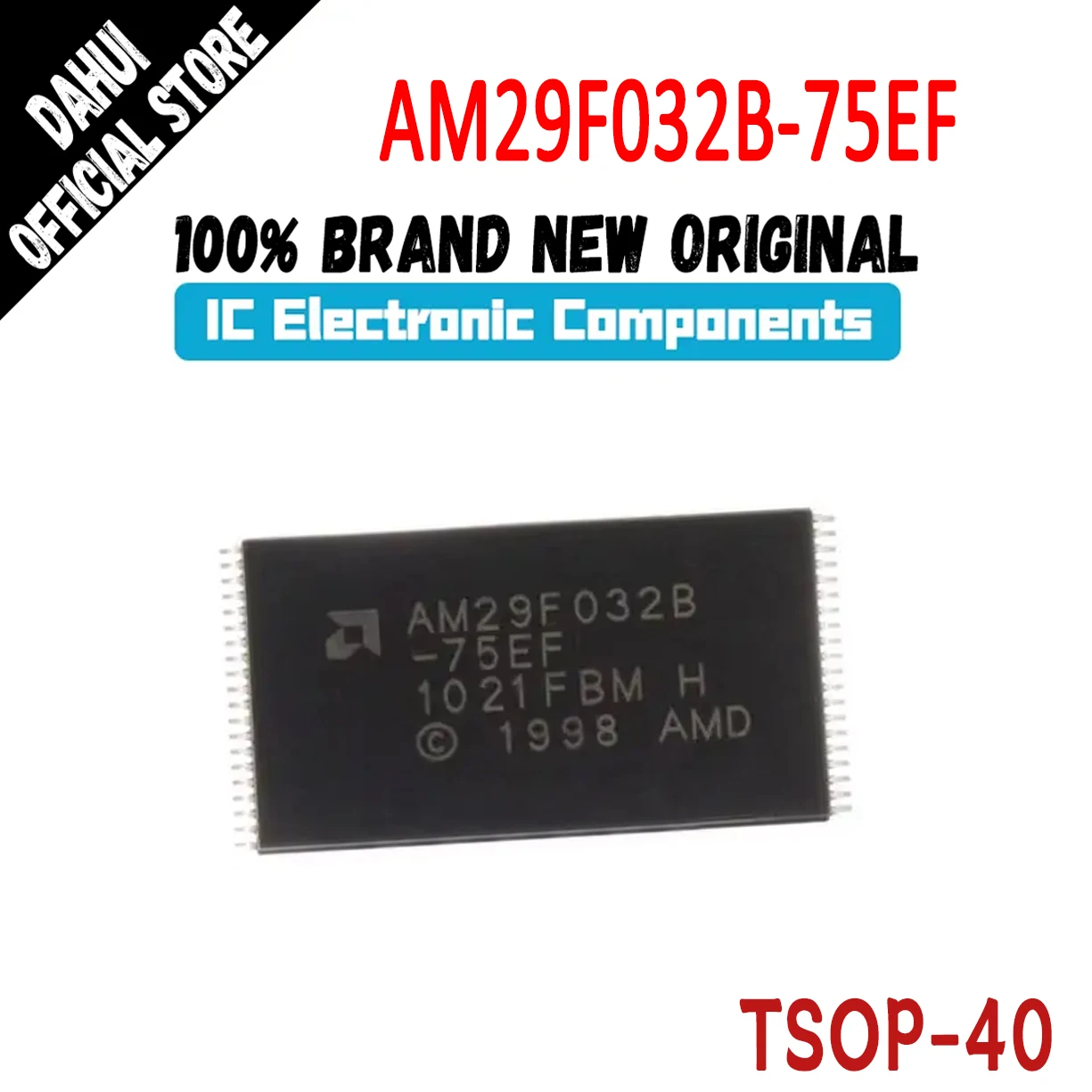 

AM29F032B-75EF AM29F032B-75 AM29F032B AM29F032 AM29F AM29 IC Chip TSOP40