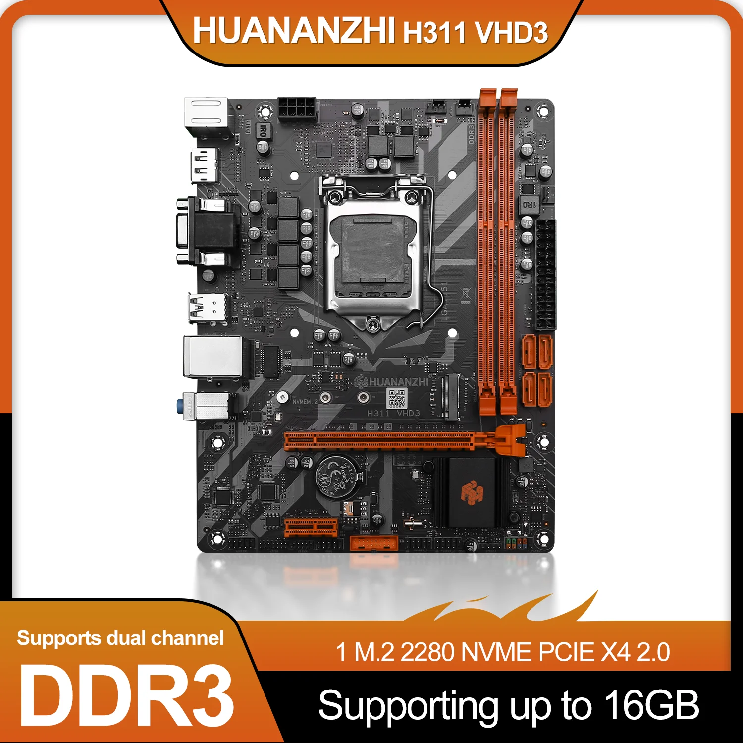 HUANANZHI H311 VHD3 Motherboard DDR3 M.2 2280 NVME PCIEX4 16GB 1866/1600/1333MHz Support Intel LGA1151 6/7/8/9th Gen Motherboard