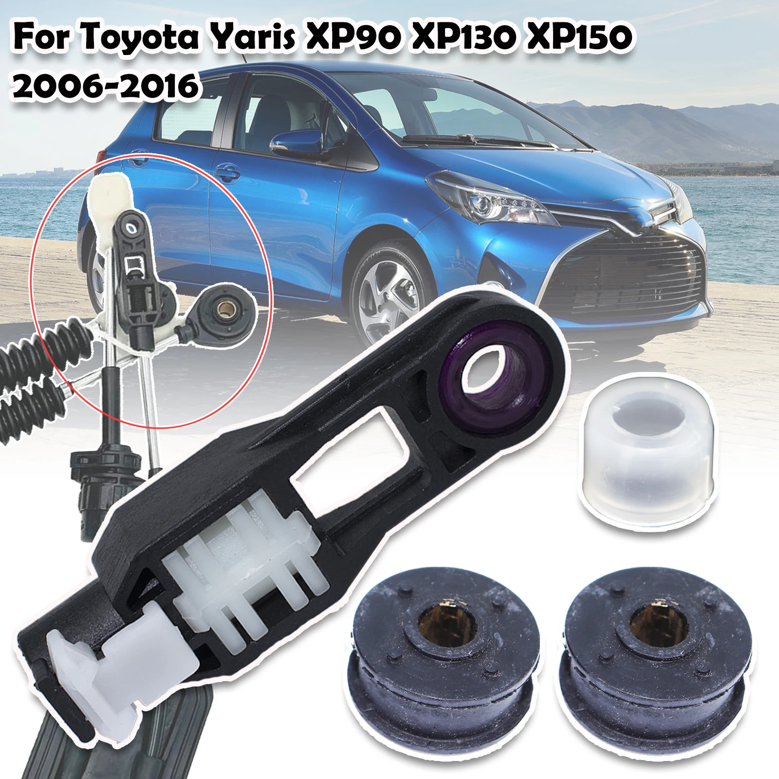 

For Toyota Yaris XP90 XP130 XP150 Car Manual Gear Shift Selector Lever Linkage Cable End Rod Connector Shifter Bushing 2006-2016