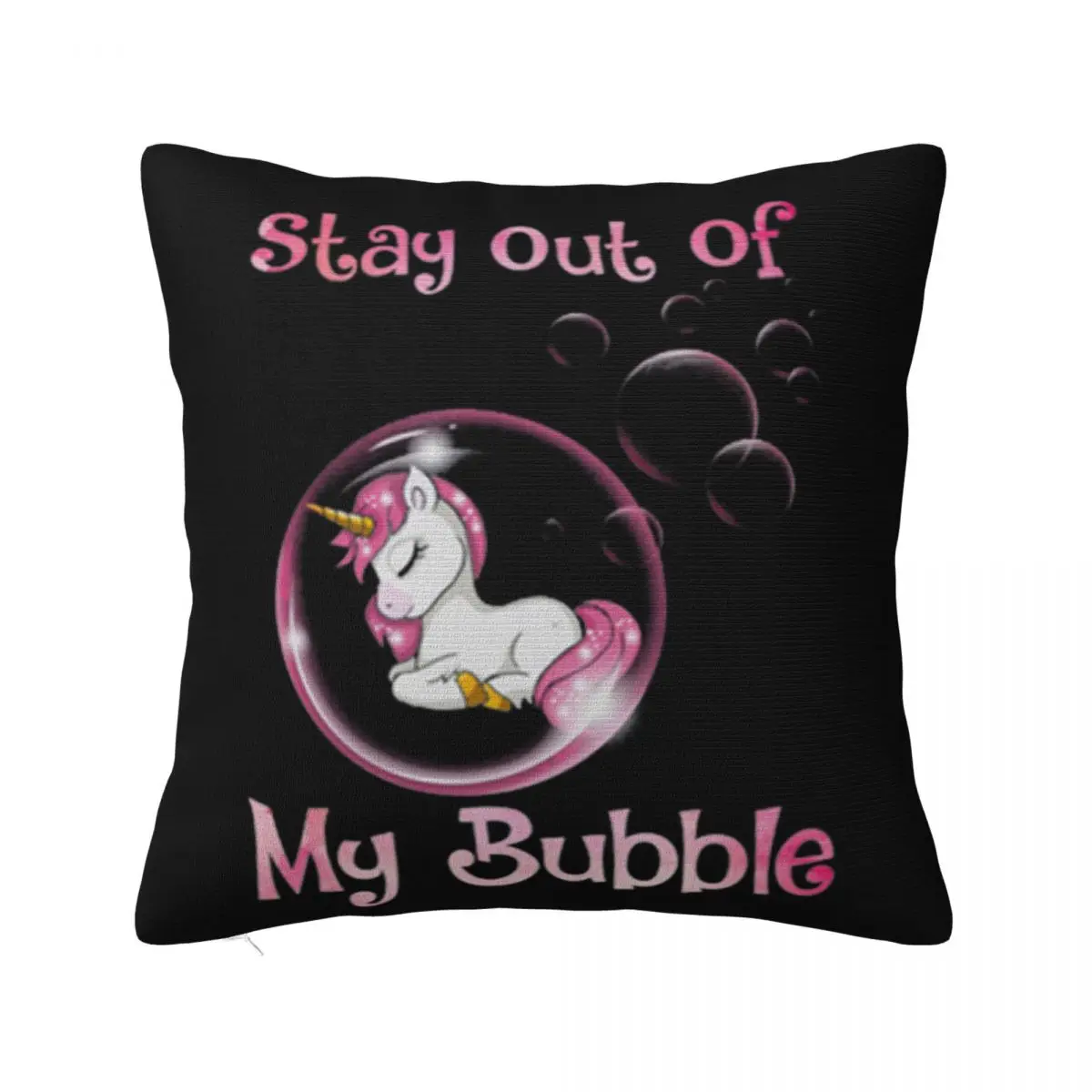 Stay Out Of My Bubble Version Unicorn Hipster Cute Slim Fit Dj Dj Promotion More Size Rap Plus Size Promotion Pillow Case