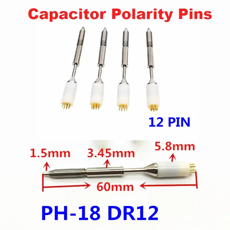 1PCS Capacitor Pin PH-18 DR7/12 7/12 Pin Capacitor Polarity Pin A High-power Machine For Spring Testing