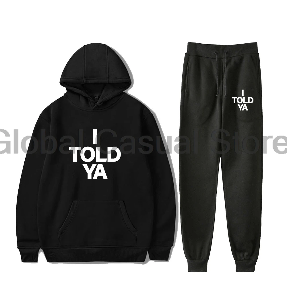 Challengers 2024 Movie I Told Ya Zendaya Merch Hoodie Jogger Pants Two Piece Set Sweatshirts+Sweatpants Men Women's Set