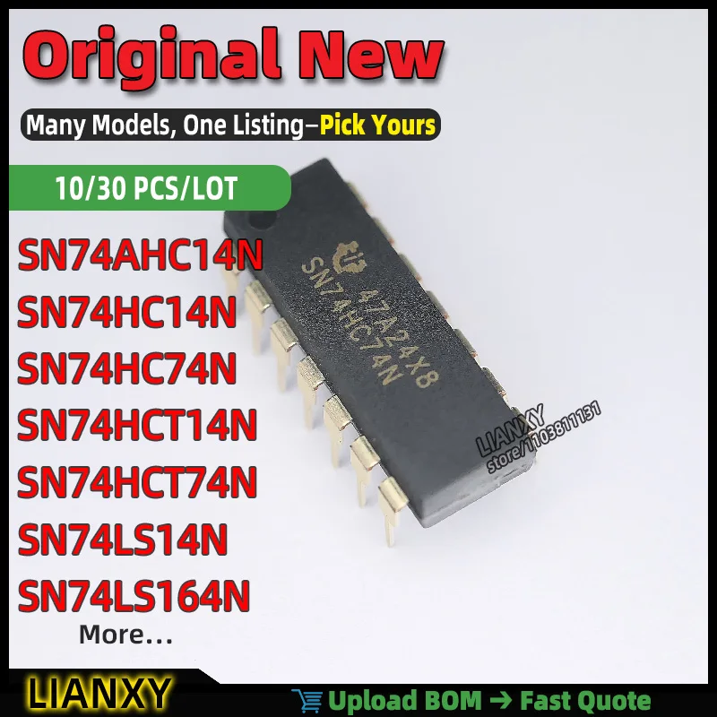 SN74LS14N SN74HC14N SN74HC74N SN74LS164N SN74HCT74N SN74HCT14N SN74AHC14N SN74HCU04N SN74AHCT14N SN74AC74N DIP-14 New Original