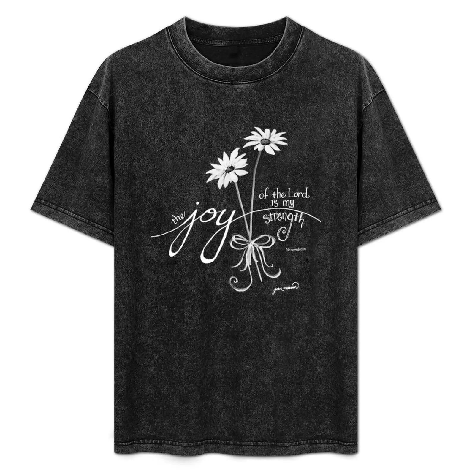 تي شيرت The Joy of the Lord is my Strength White Daisies تي شيرت أنيمي عتيق طبعة جديدة لصيف 2025 ملابس للرجال #1