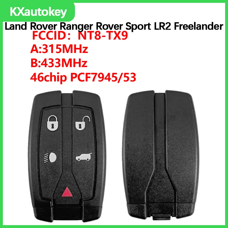 

KXK004002 Для Land Rover Range Rover Sport LR2 Freelander 2 3 FCCID-NT8-TX9 Chip-ID46 PCF794553 315/433 МГц Смарт-замена ключа