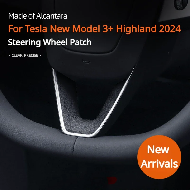 For Tesla New Model 3+ Highland 2024 Steering Wheel Patch U-shaped Sticker Alcantara Suede Decal Interior Modification Sticker