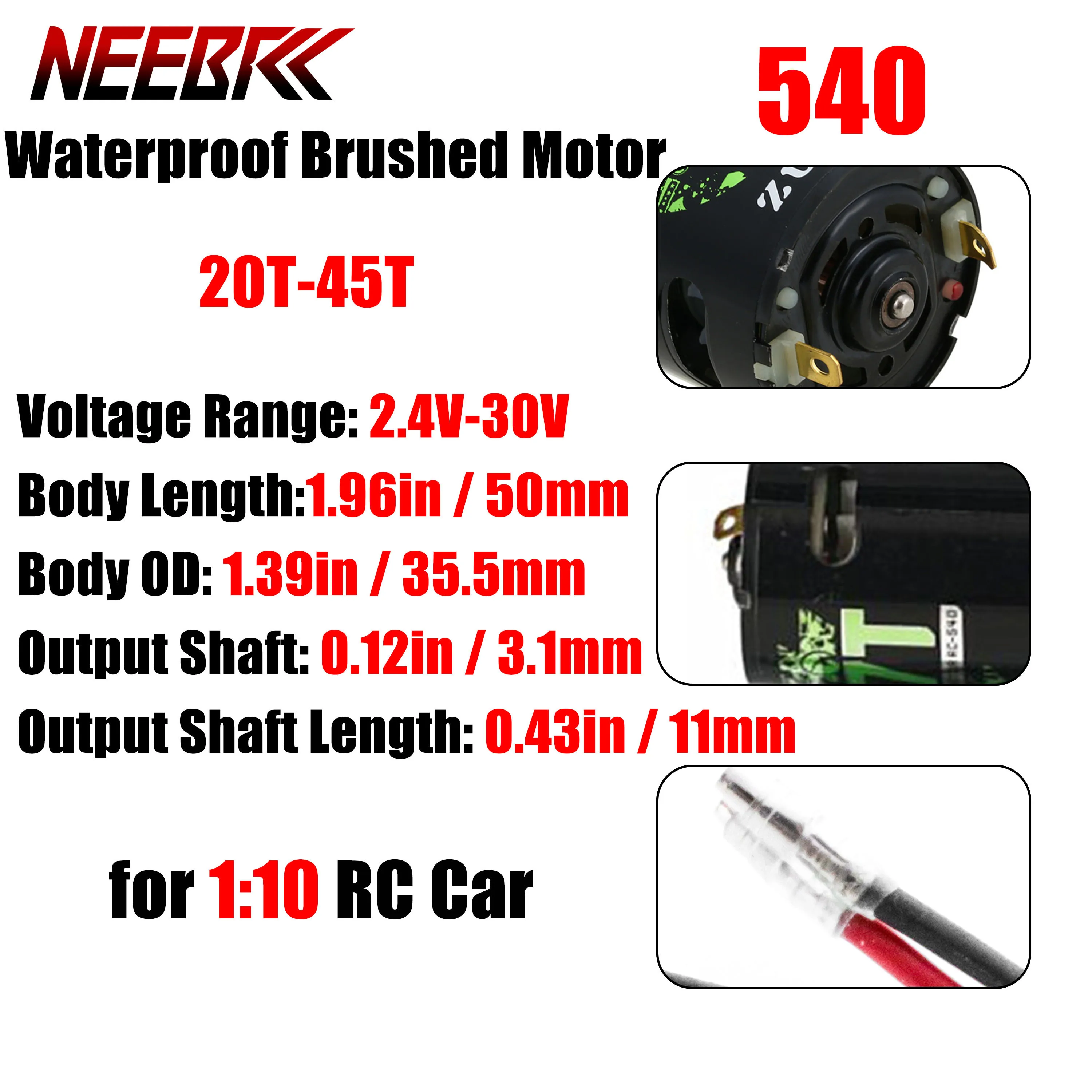 

NEEBRC 540 20T-45T Brushed Motor Waterproof for 1:10 RC Car Crawler Wltoys Axial SCX10 Kypsho Redcat Gen8 Traxxas TRX4 TRX6 Part
