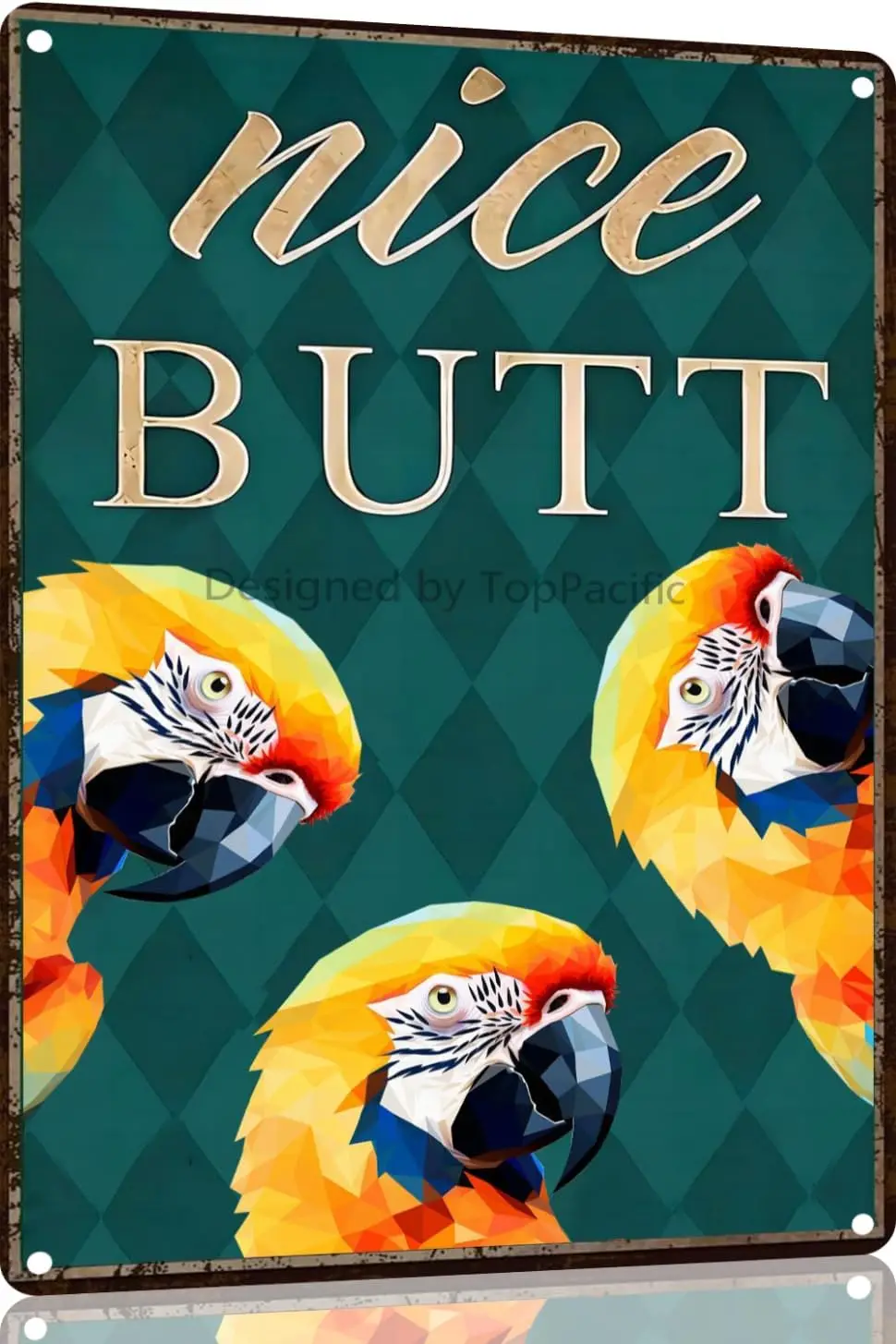 Parrot 12x16 inch Nice Butt Sign Bathroom Decor- Parrot Metal Poster Parrot Lover Gift Art Funny Parrot Wall Art Decoration sign