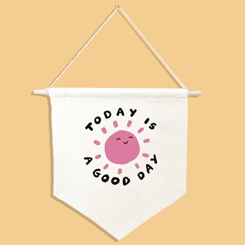 „Today Is Good Day for Good Day“-Druck, Leinwand, zum Aufhängen, Flagge, Banner, Baby, Teenager, Neugeborene, Geburt, Gedenkgeschenk,