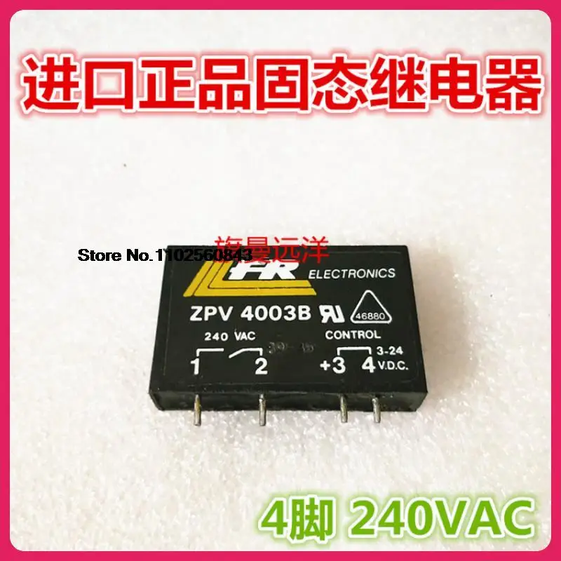 

ZPV 4003B FR 240VAC 4 ELECTRONICS