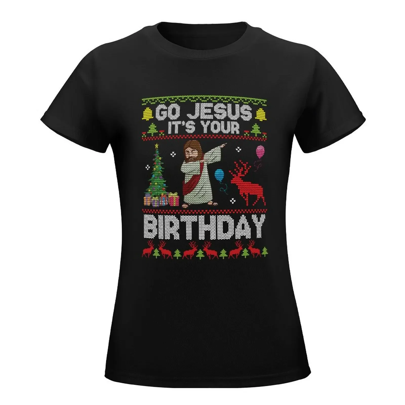 Go Jesus It's Your Birthday Dabbing With Tree Reindeer Snow T-Shirt female t-shirts for Women loose fit