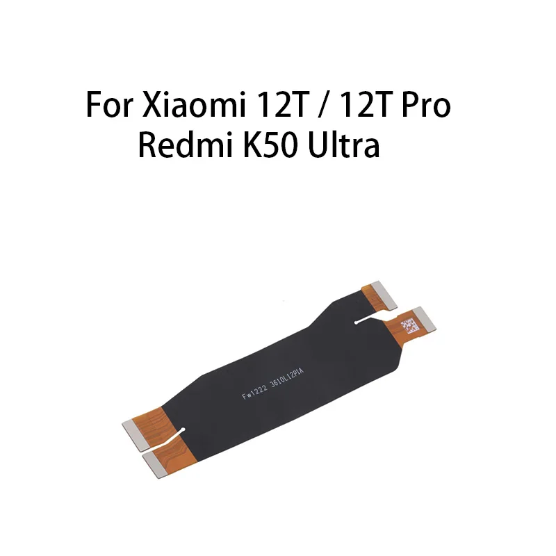 

Main Board Motherboard Connector Flex Cable For Xiaomi Redmi K50 Ultra / 12T / 12T Pro