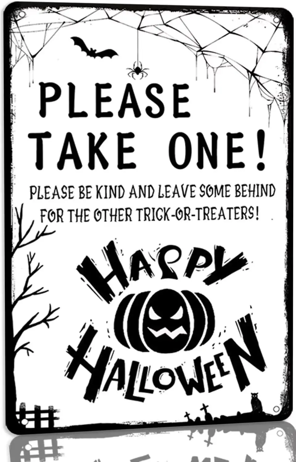 Please Take One Be Kind and Leave Some Behind for the Other Trick or Treaters Metal Tin Sign Funny Halloween Party Decoration Ho