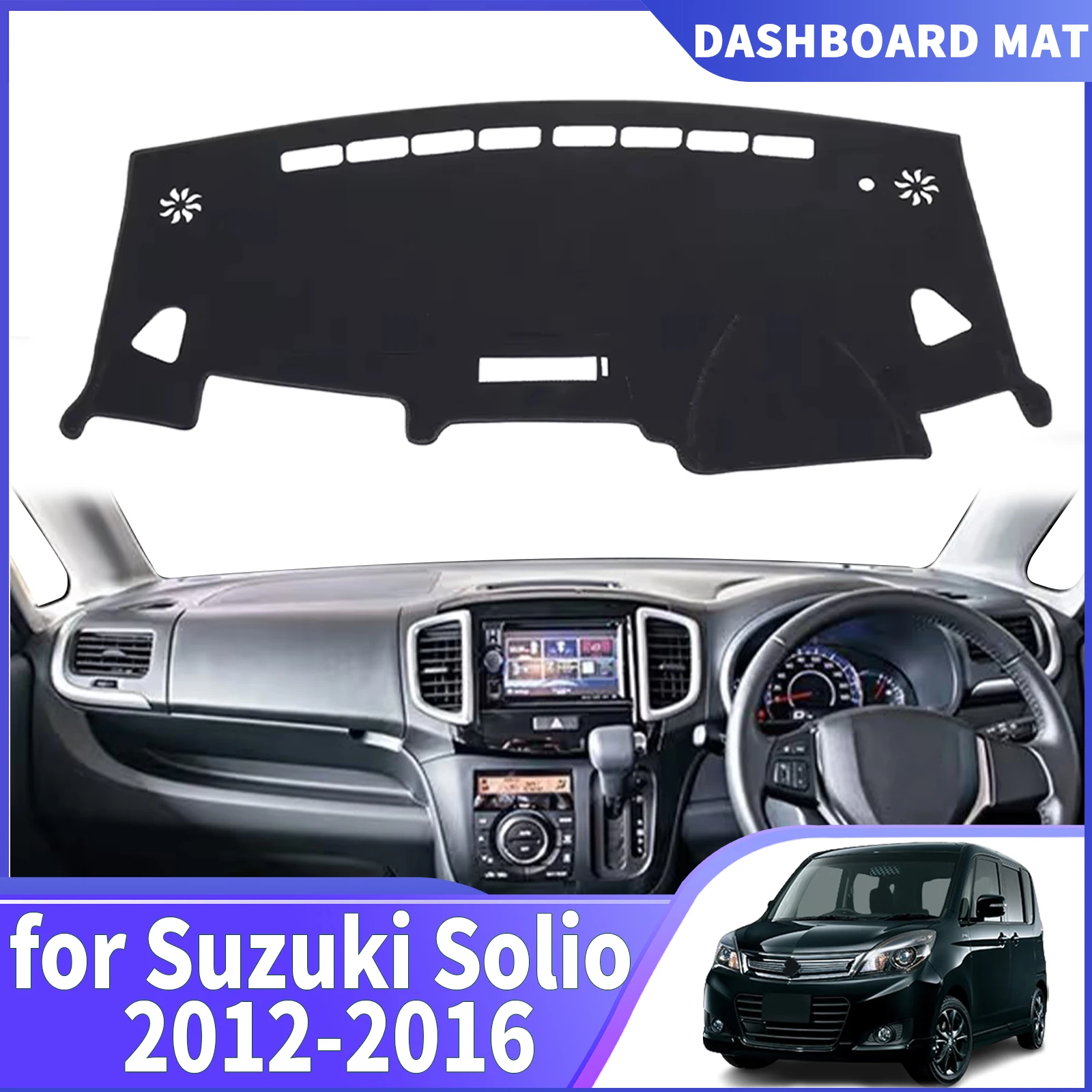 

fit for Suzuki Solio 2012 2013 2014 2015 2016 RHD Car DashMat Sunshade Dashmat Dashboard Cover Pad Protective Carpet Accessories