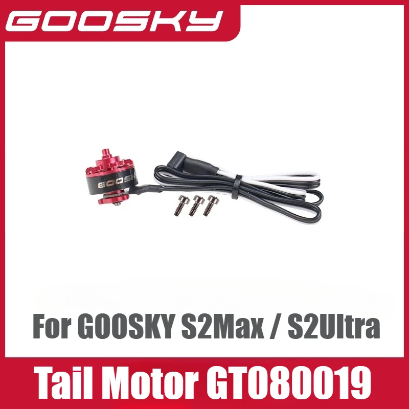 

GOOSKY S2Max / S2Ultra RC Helicopter Spare Parts Tail Motor GT080019