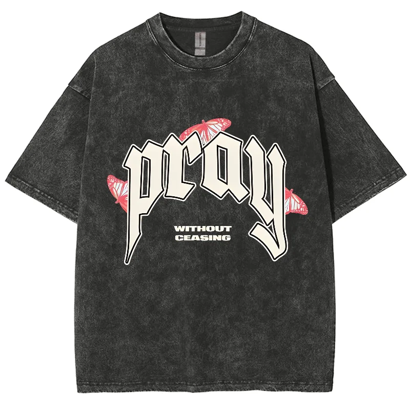 

Pray Without Ceasing Y2K Washed Short Sleeve T-Shirt, Printed Creative Unisex Oversized Vintage Streetwear New Fashion Plus-Size