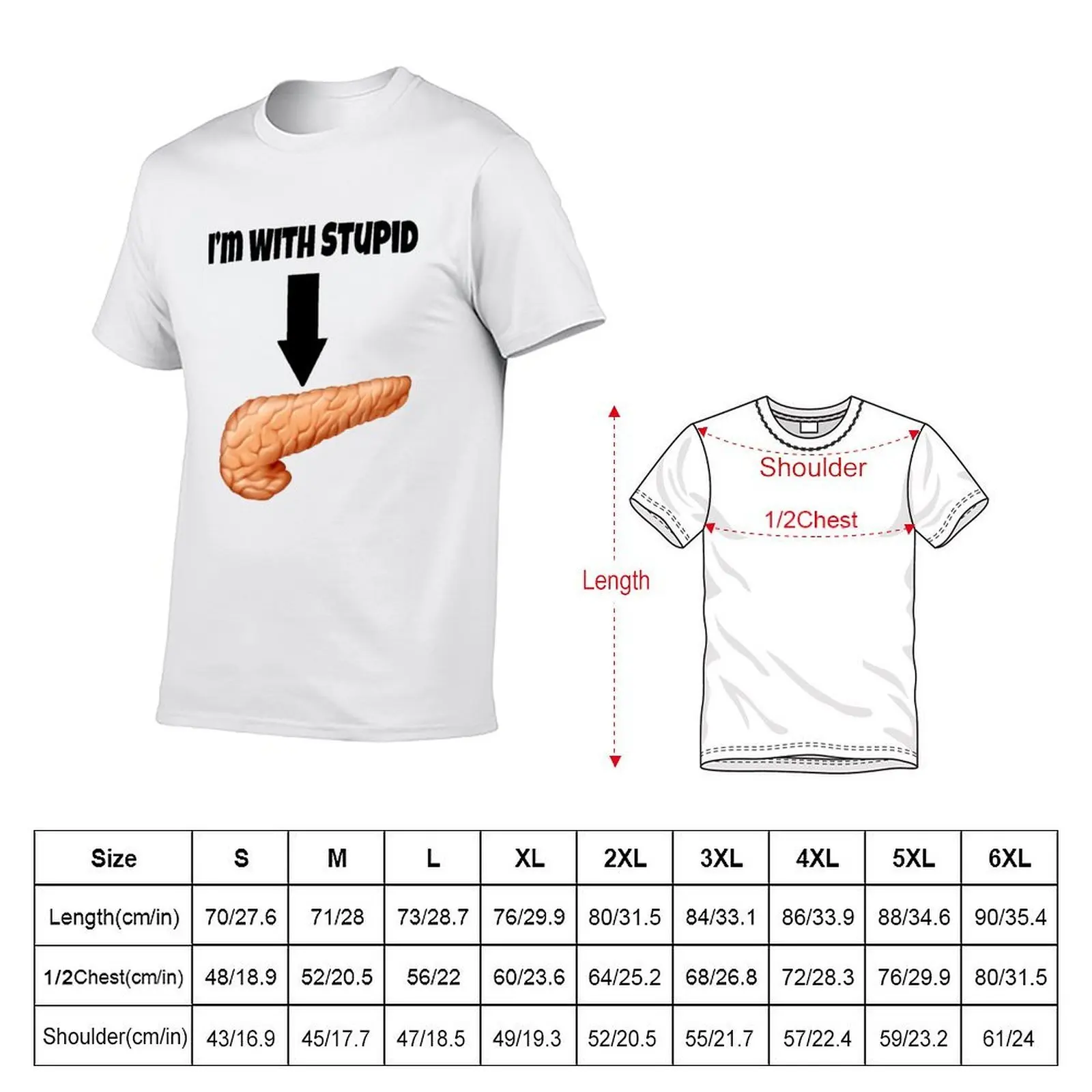 I'm With Stupid - Pancreas T-Shirt Short sleeve tee summer shirt mens t shirts top quality