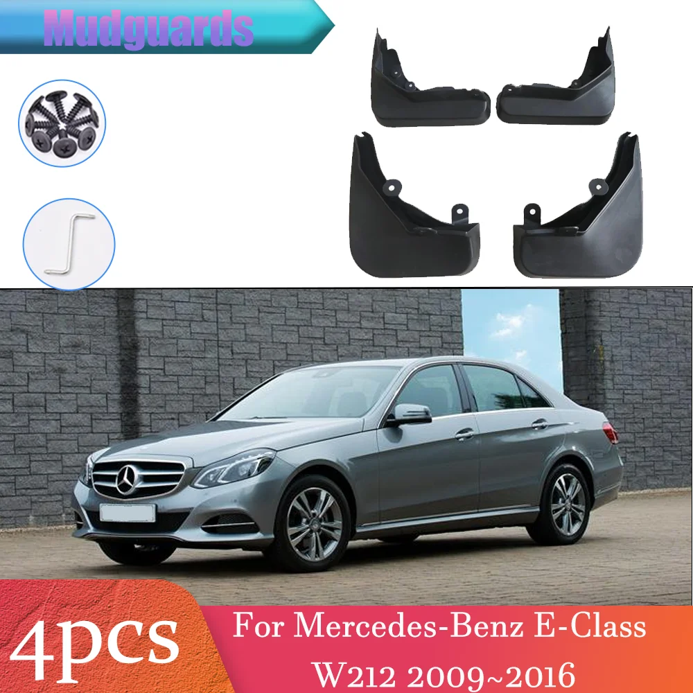 For Mercedes-Benz E-Class W212 2009~2016 2010 2011 Car Wheel Mudguard Flap Mud Skin Cover Guards Fenders Splash Parts Accessorie