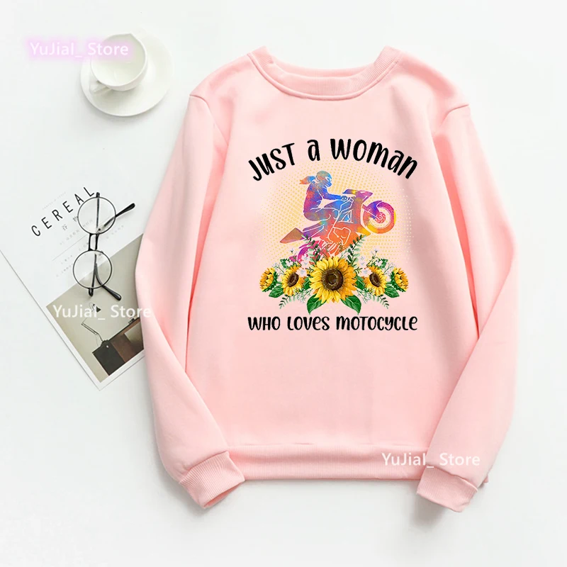 2022 New Just A Women Who Loves Motocycle Graphic Print Sweatshirt Femme Funny Cool Hoodies Harajuku Kawaii Clothes Jumper Coat