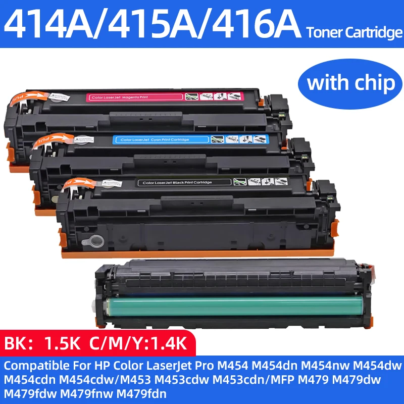 

414A 415A 416A W2030A Toner Cartridge with chip compatible For HP Color LaserJet Pro M454dn M454dw MFP M479dw fdn M479fdw M454nw