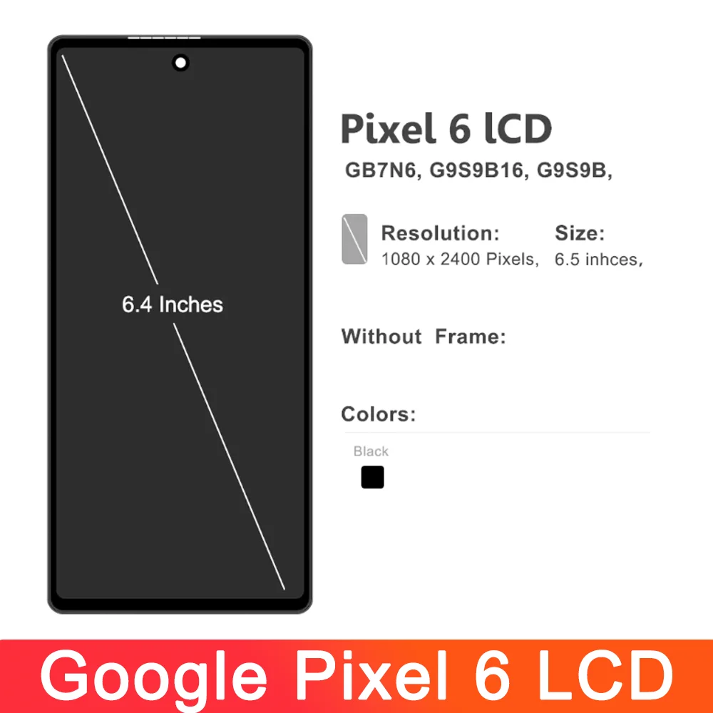 AMOLED Display For Google Pixel 6 LCD Touch Screen Digitizer Replacement Assembly For Pixel6 GB7N6 G9S9B16 LCD With Frame