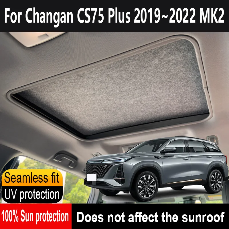 

Car Sunroof Insulation Roof Visor For Changan CS75 PLUS 2019~2022 2021 MK2 Anti-UV Electrostatic Adsorption Sky Curtain Sunshade