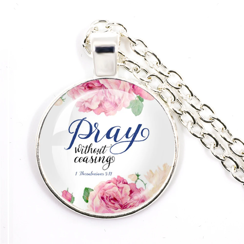 Pray Without Ceasing Bible Verse Quote Necklace Glass Jewelry Christian Jewelry Pendant Men And Women Gift