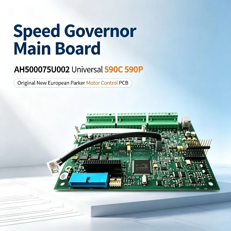 AH500075U002 Universal 590C 590P Speed Governor Main Board, Original New European Parker Motor Control PCB