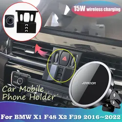 15W 자동차 전화 홀더 BMW X1 F48 X2 F39 2016 ~ 2022 2017 2018 2019 2020 2021 GPS 클립 마그네틱 스탠드, 무선 고속 충전 스티커 액세서리 아이폰