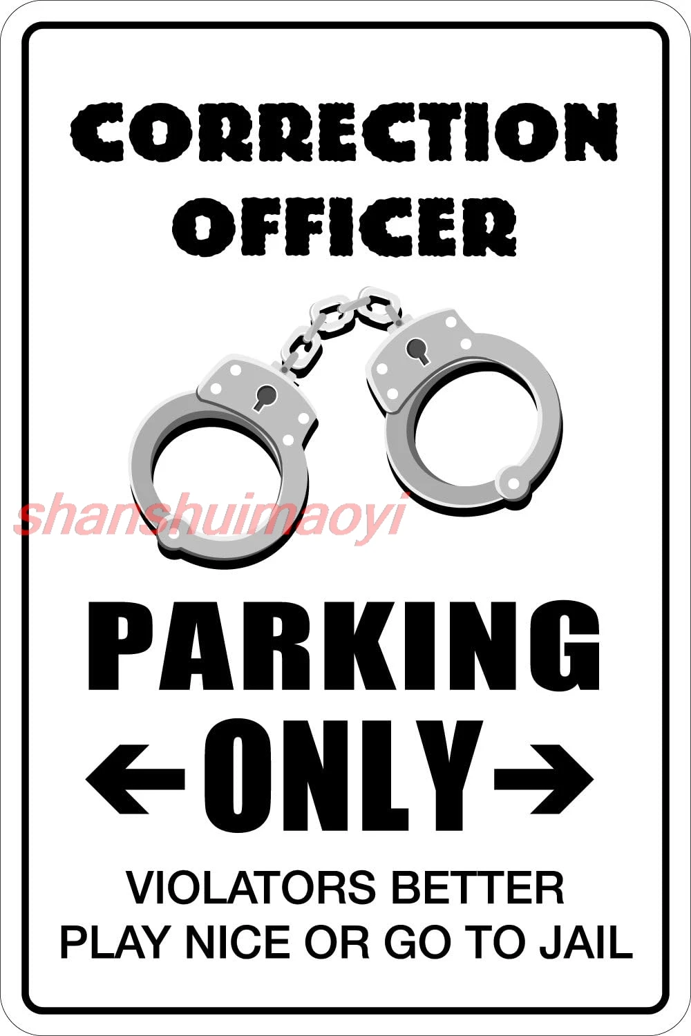 Correction Officer Parking Only 8