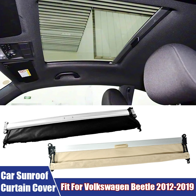 

Car Roof Panoramic Sunroof Sunshade Assembly Sunshade Fabric For Volkswagen Beetle 2013 2014 2015 2016 2017 2018 2019 5C5877307A