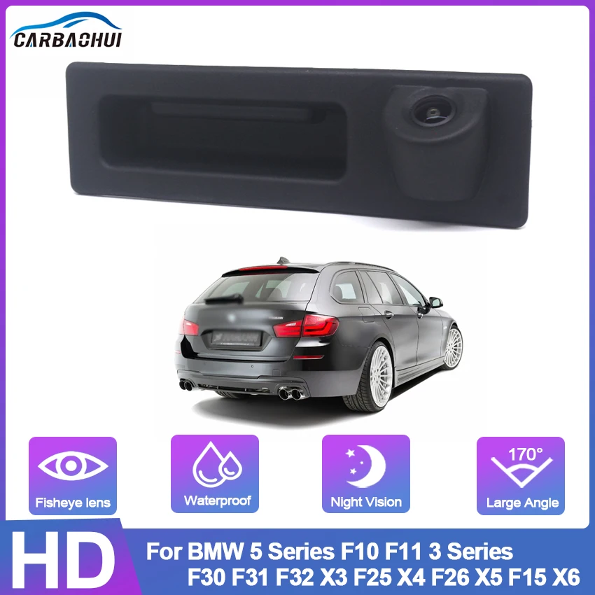 

HD 1080P Car Reverse Backup Auto Trunk Handle Camera For BMW 5 Series F10 F11 3 Series F30 F31 F32 X3 F25 X4 F26 X5 F15 X6