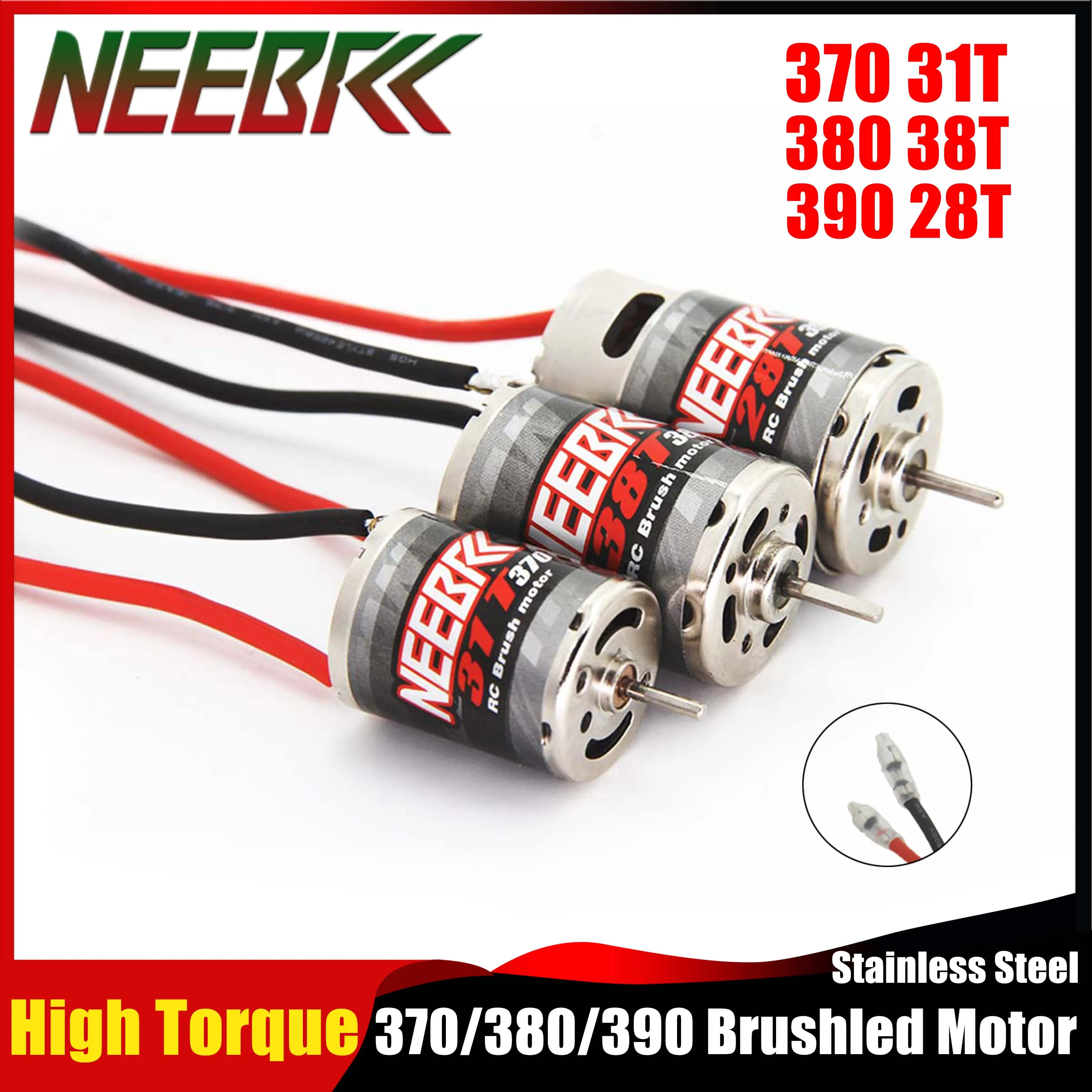 

NEEBRC 370 380 390 31T 38T 28T Stainless Steel Brushed Motor High Torque for 1/12 1/14 1/16 1/24 RC Car Crawler AXIAL SCX24 B17