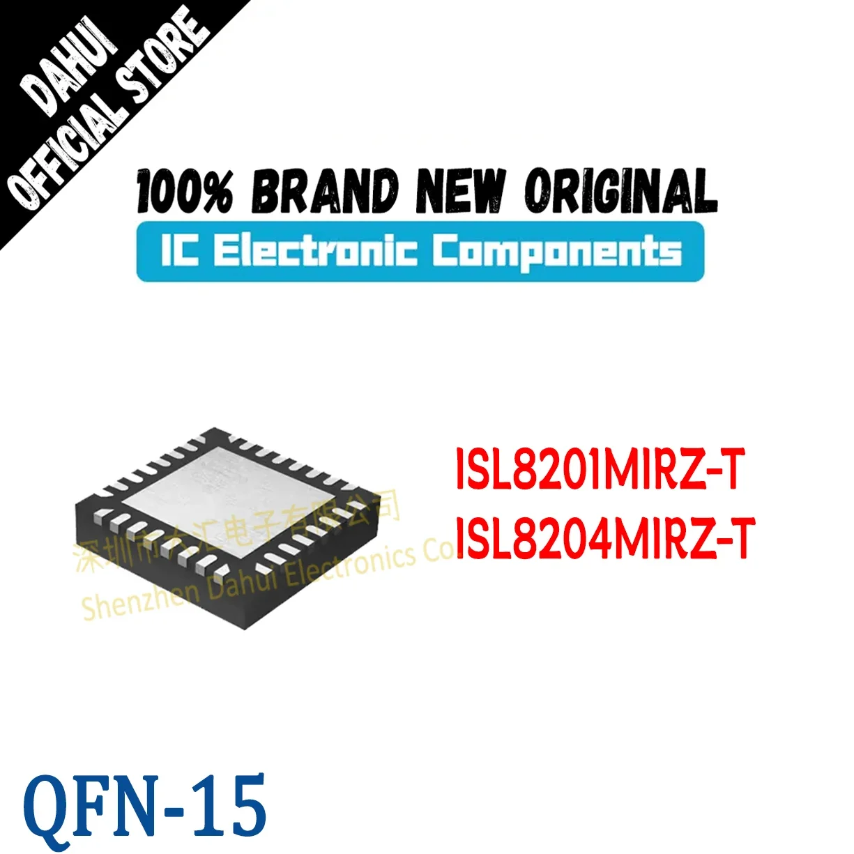 

Quality Brand New ISL8201MIRZ-T ISL8204MIRZ-T ISL8201M ISL8204M ISL8201MIRZ ISL8204MIRZ ISL8204 ISL8201 IC Chip QFN-15