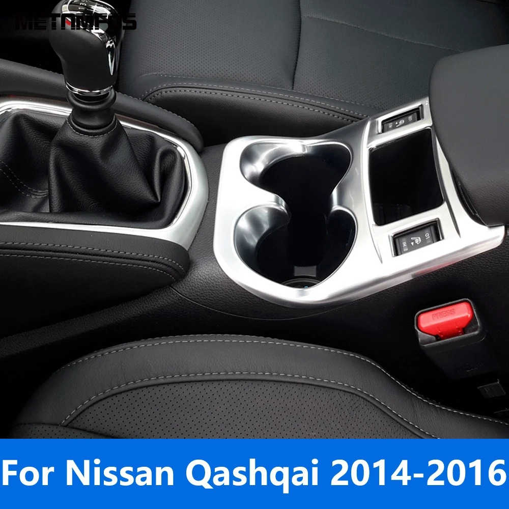 Accessories For Nissan Qashqai 2014 2015 2016 Matte Interior Center Console Water Cup Holder Panel Cover Trim Frame Sticker