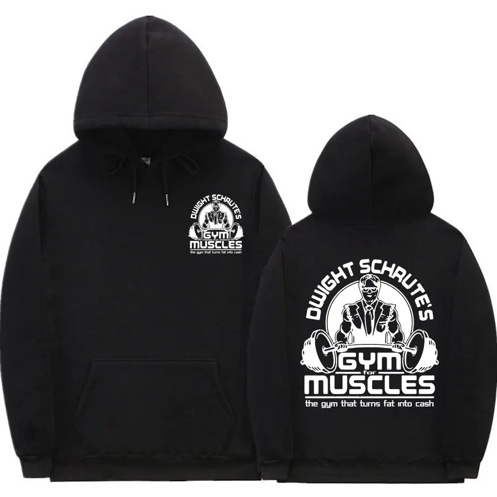 

Dwight Schrute's Gym for Muscles The Gym Tha That Turns Fat Into Cash Double Sided Printed Hoodie Men Women Oversized Sweatshirt