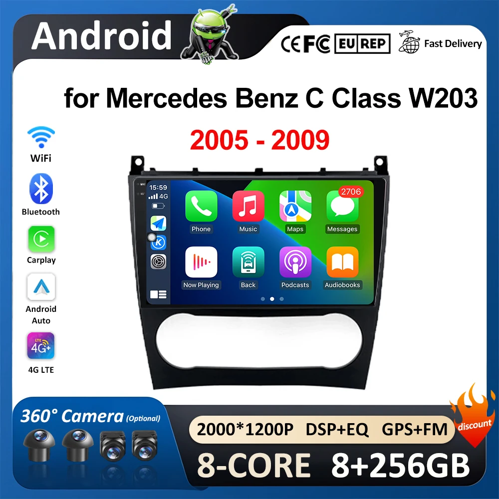 

Car Radio for Mercedes Benz C Class W203 2005 2006 2007 2008 2009 Bluetooth VIdeo Player GPS Navigation Android Auto 4G WIFI DSP