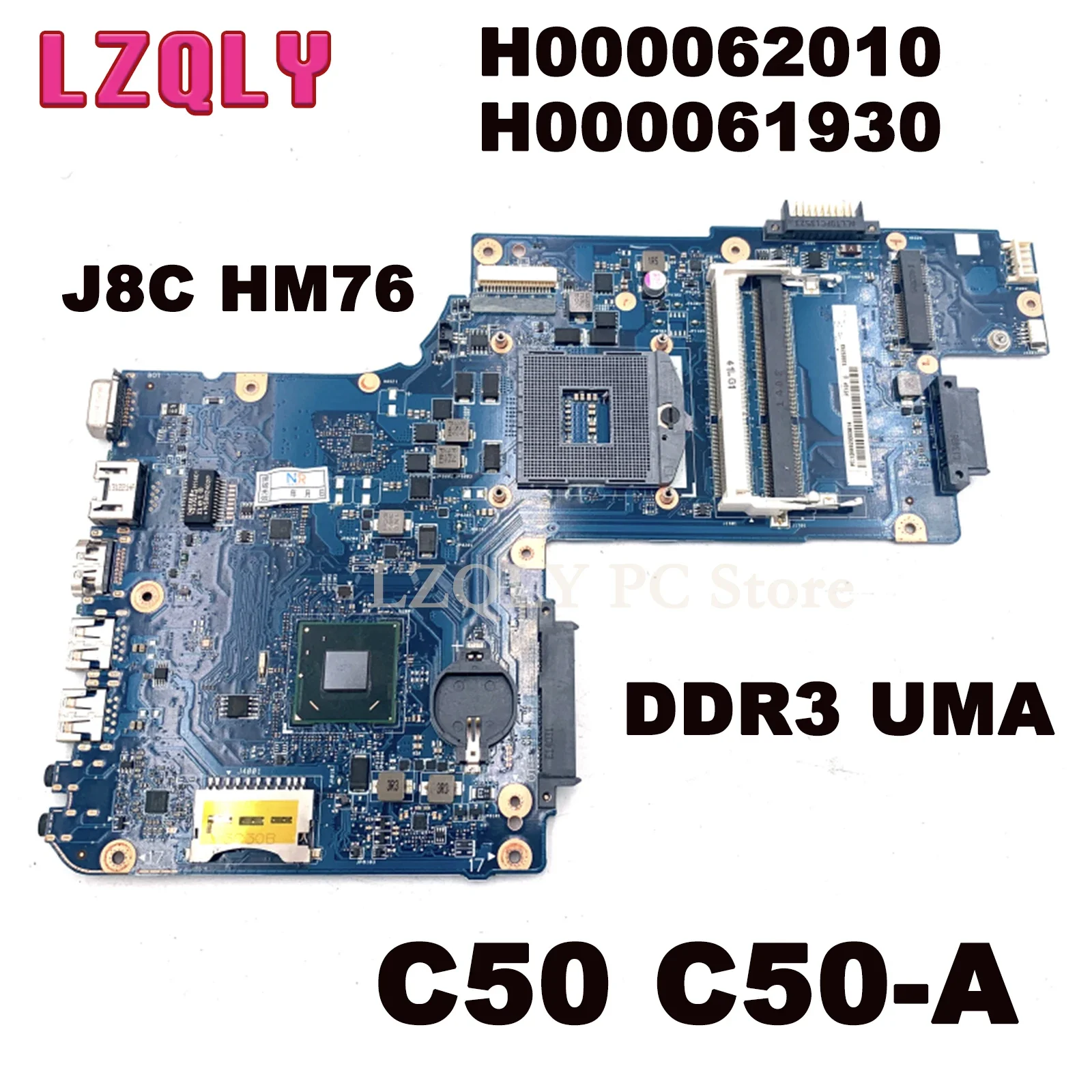 LZQLY For Toshiba Satellite H000062010 H000061930 C50 C50-A Laptop Motherboard J8C HM70 HM76 DDR3 UMA HD Main Board Full Test