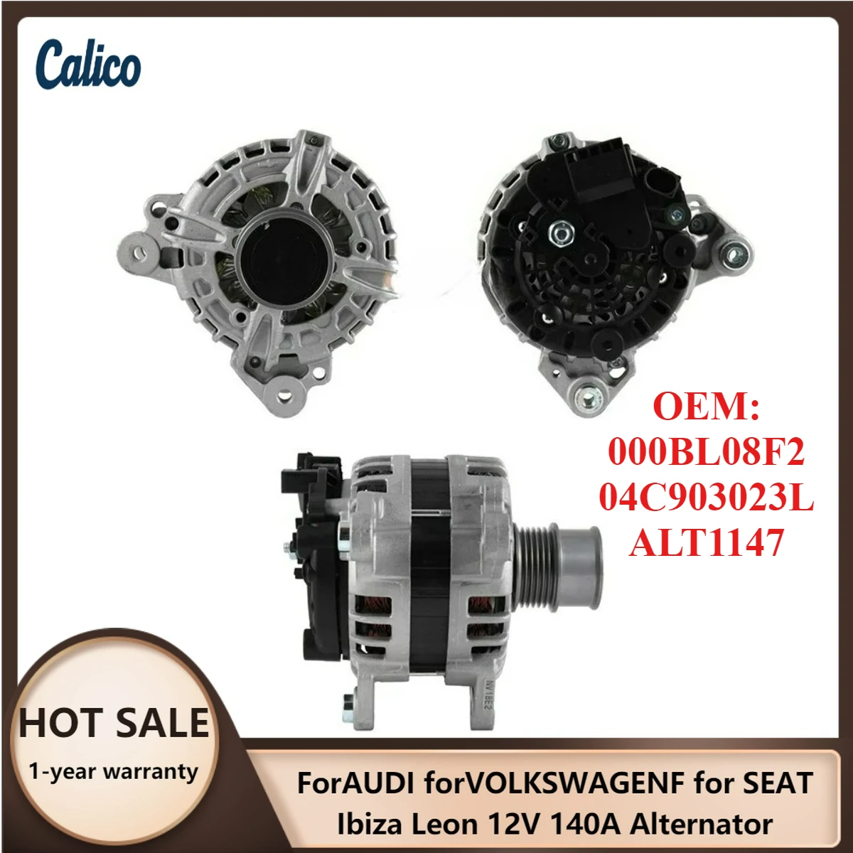 

Premium Grade Suitable ForAUDI ForVOLKSWAGENF for SEAT Ibiza Leon 12V 140A Alternator 000BL08F2 04C903023L ALT1147