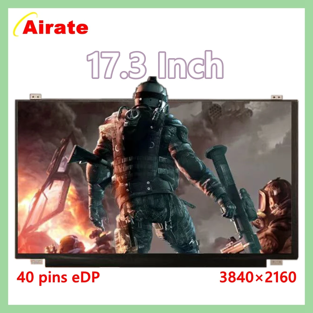 

17.3 Inch Slim 40 Pin Laptop Screen B173ZAN01.0 B173ZAN01.1 B173ZAN01.2 B173ZAN01.4 N173DSE-G31 3480x2160 UHD LCD Display Panel