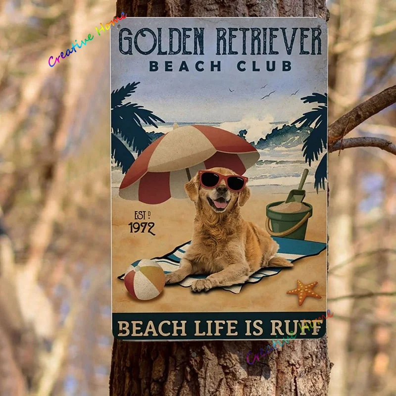 Funny Dog Metal Sign Vintage Golden Retriever Poster Decorative Signs Beach Club Living Room Dining Room Decor