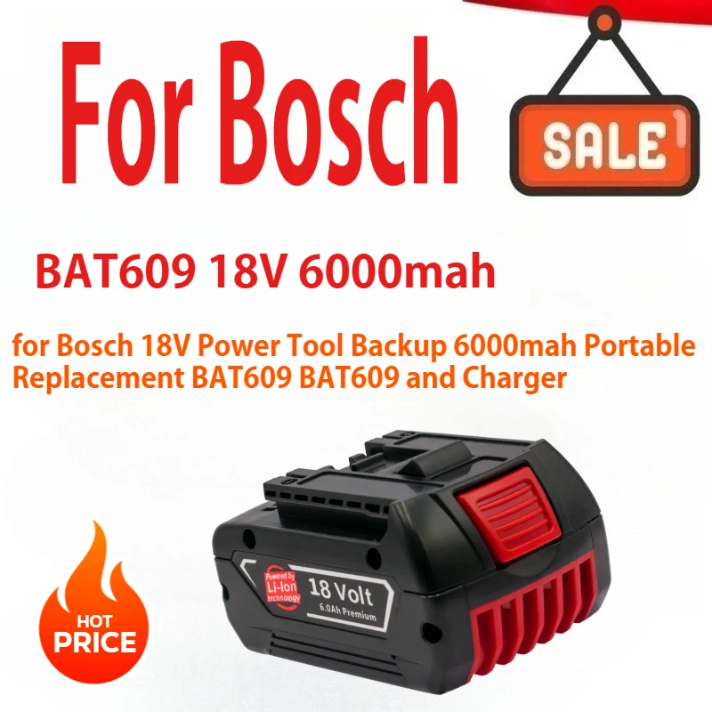 

6.0A Rechargeable Li-ion Battery For Bosch 18V Power Backup 6000mah Portable Replacement BAT609 BAT609 and Charger