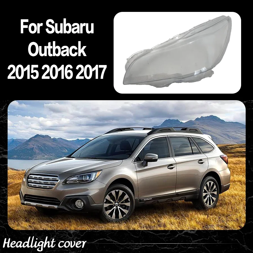 

Крышка передних фонарей автомобиля для Subaru Outback 2015 2016 2017, прозрачная линза для фар, замена оригинального стеклянного абажура