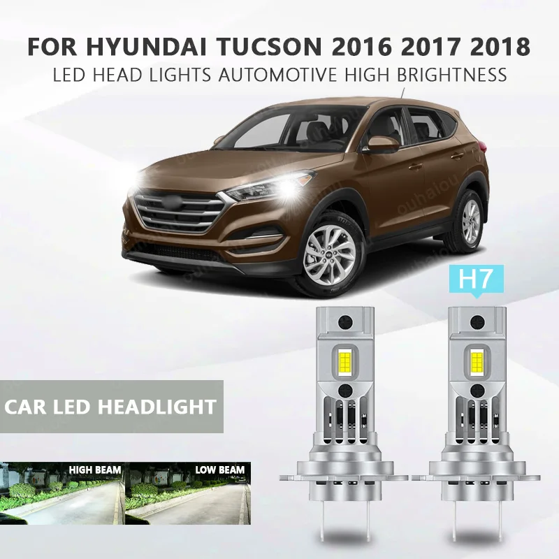 

For Hyundai Tucson 2016 2017 2018 High Low Beam Led Bulb 2pcs H7 Without Fan Headlight Bulb 60W 6000K Plug and Play 12V H7 ﻿