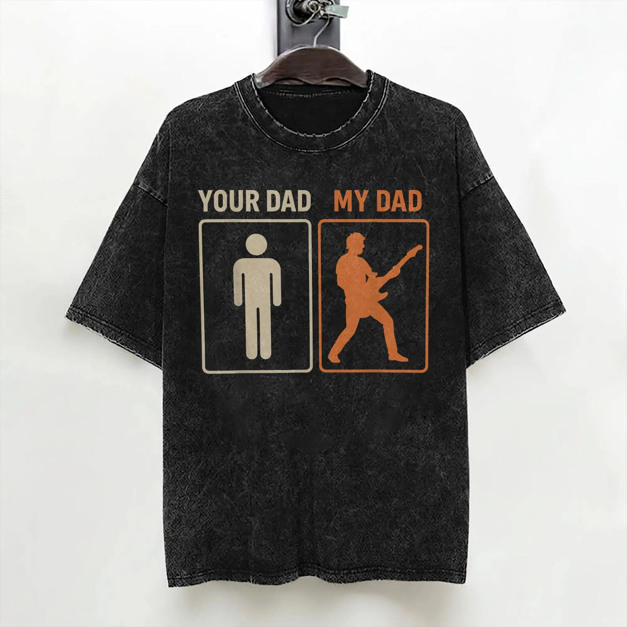 Your Dad My Dad Funny Guitar Guitarist Rock Fathe's Day T Shirt Washed 100% Cotton T-Shirts  Cool for Men Women Graphic Tees