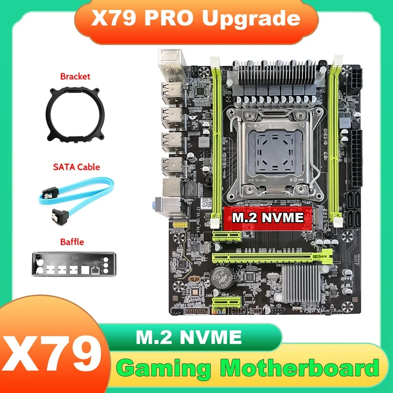 X79 Motherboard Upgrade X79 Pro+Baffle+SATA Cable+Bracket M.2 NVME LGA2011 DDR3 Support E5-2660 2680 CPU For LOL CF PUBG