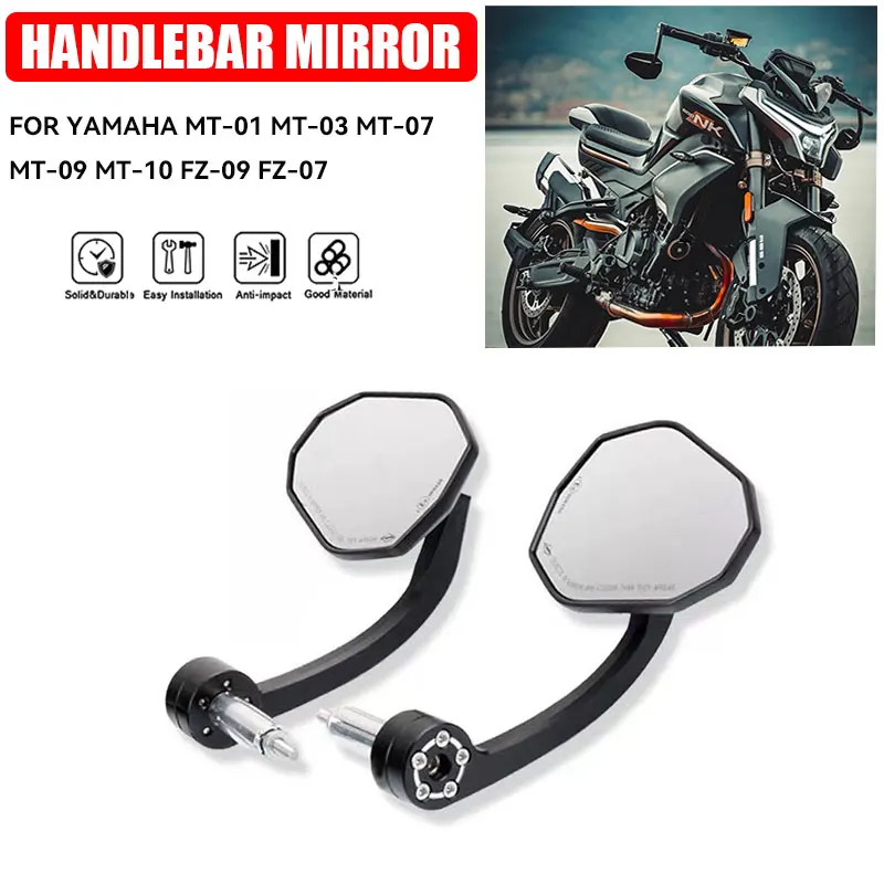 For YAMAHA MT-01 MT-03 MT-07 MT-09 MT-10 FZ-09 FZ-07 Motorcycle Rear View Mirrors 7/8