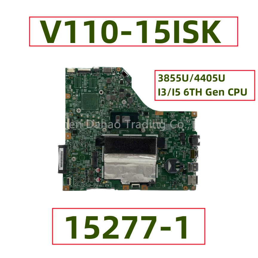 

FRU:5B20P11167 5B20L78390 For Lenovo Ideapad V110-15ISK Laptop Motherboard 15277-1 With 3855U 4405U I3 I5 6TH Gen CPU 4GB RAM