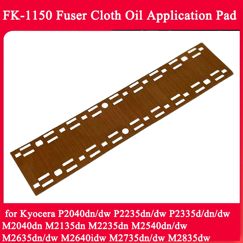 

10X FK-1150 Ткань фьюзера, масляная накладка для Kyocera P2040 P2235 P2335 M2040 M2135 M2235 M2540 M2635 M2640 M2735 M2835